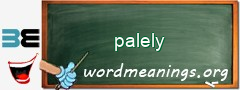 WordMeaning blackboard for palely